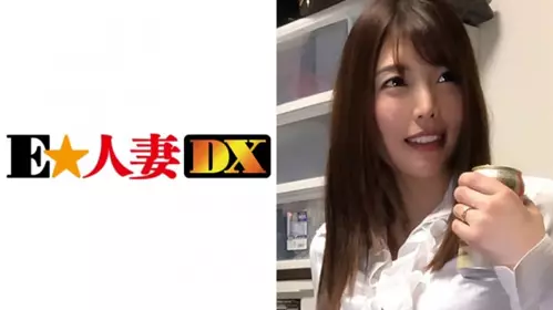 【有码】299EWDX-288 あかりさん 32歳 不伦を愉しむFカップ熟妻